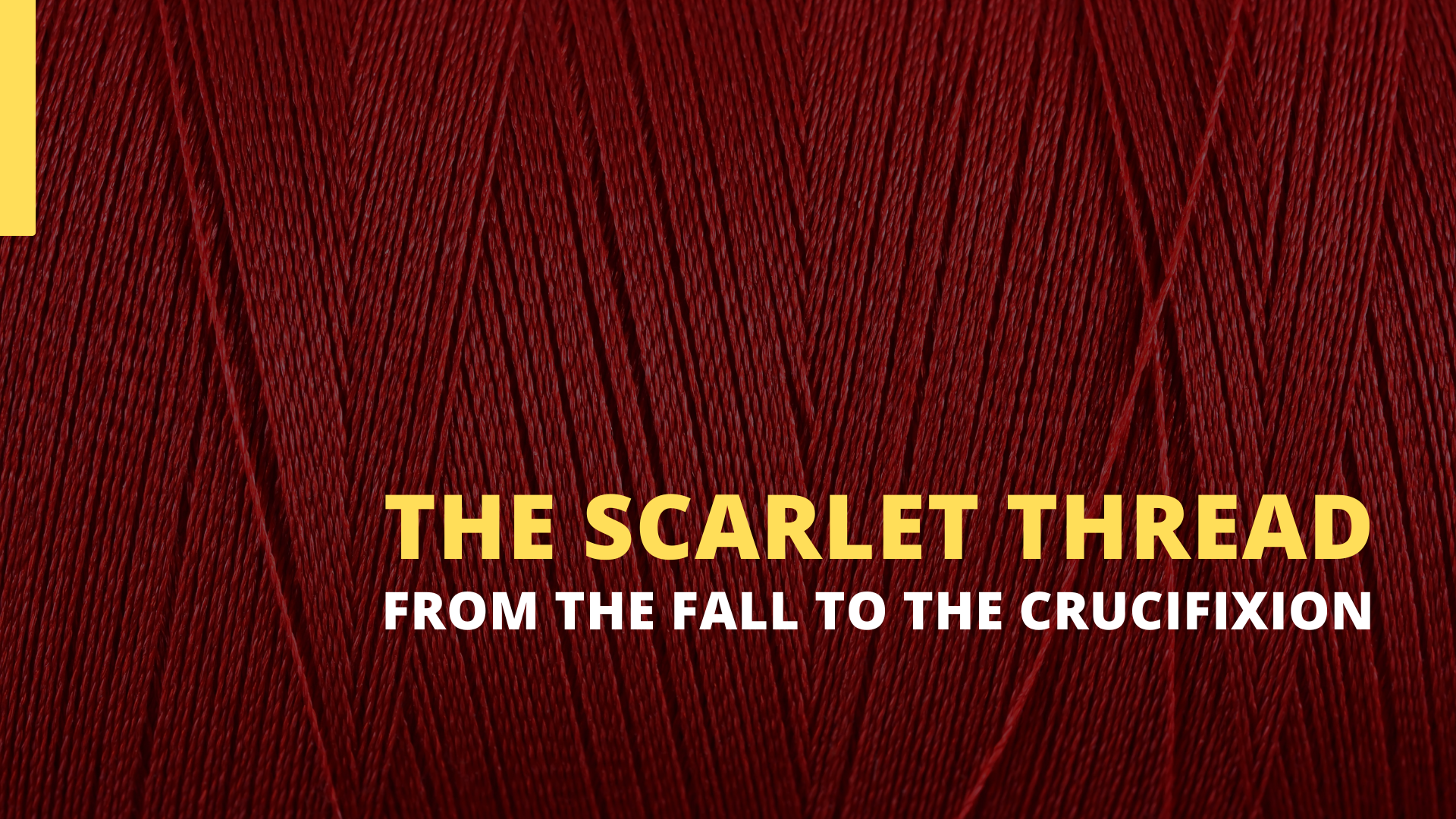 Scarlott Thread Whole Bible Connection Series – Joel Lai's Webpage